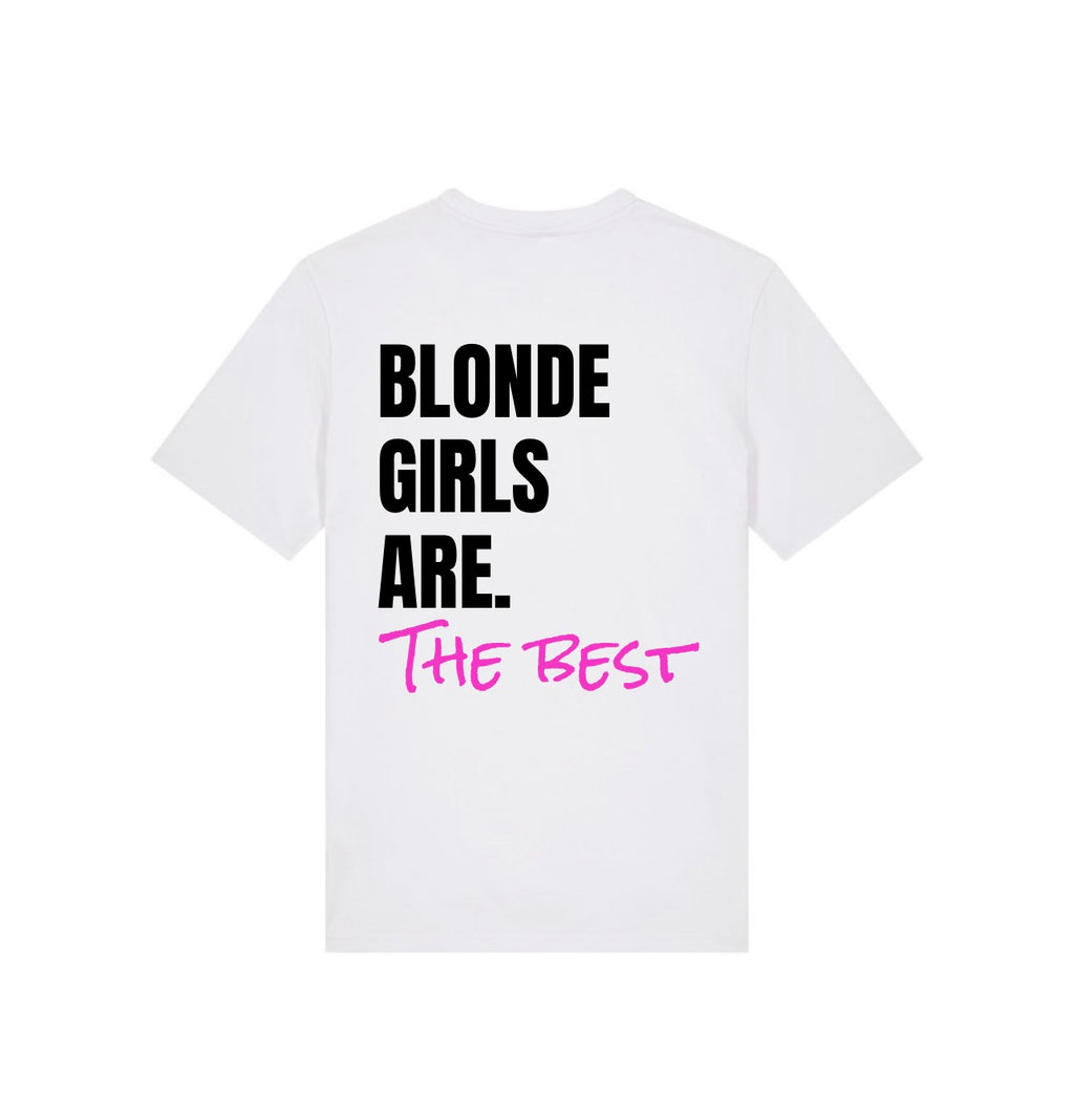 T-shirt BLONDE GIRLS ARE THE BEST
